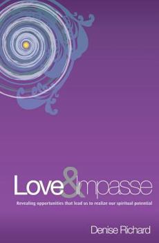 Paperback Love and Impasse: A look at 7 of the most challenging transitions in spiritual development Book