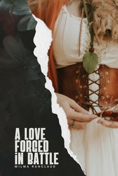 Paperback A Love Forged in Battle Book