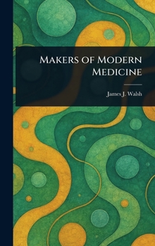 Hardcover Makers of Modern Medicine Book
