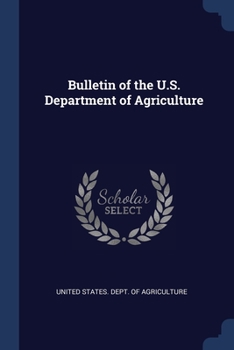 Paperback Bulletin of the U.S. Department of Agriculture Book
