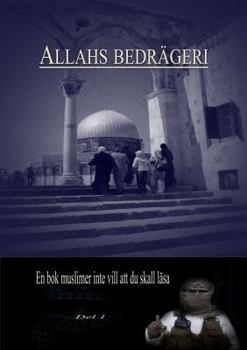 Paperback Allahs Bedrageri: Studie Pa Djupet Av Islams [Swedish] Book