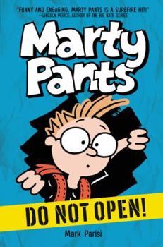Hardcover Marty Pants #1: Do Not Open! Book
