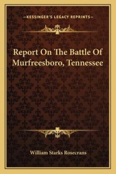 Paperback Report On The Battle Of Murfreesboro, Tennessee Book