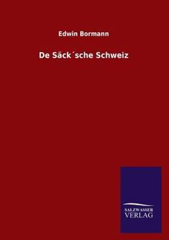 Paperback De Säck´sche Schweiz [German] Book