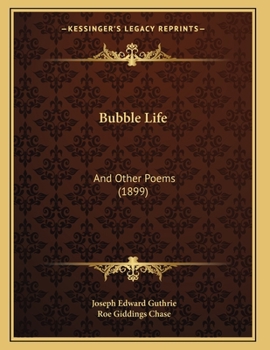 Paperback Bubble Life: And Other Poems (1899) Book