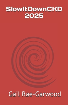 Paperback SlowItDownCKD 2025 Book