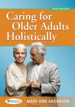 Paperback Caring for Older Adults Holistically Book