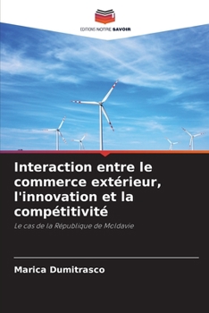 Paperback Interaction entre le commerce extérieur, l'innovation et la compétitivité [French] Book