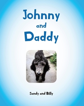 Paperback Johnny and Daddy Book