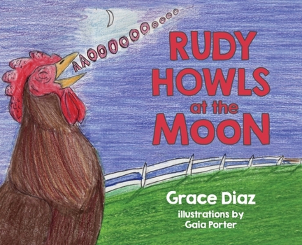 Hardcover Rudy Howls at the Moon Book