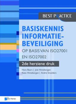 Paperback Basiskennis Informatiebeveiliging Op Basis Van Iso27001 En Iso27002 - 2de Herziene Druk Book