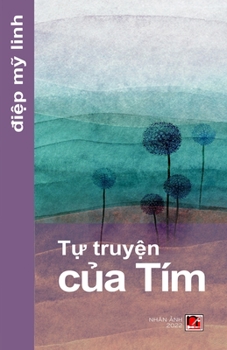 Paperback Tự Truyện Của Tím [Vietnamese] Book