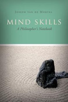 Paperback Mind Skills: A Philosopher's Notebook Book
