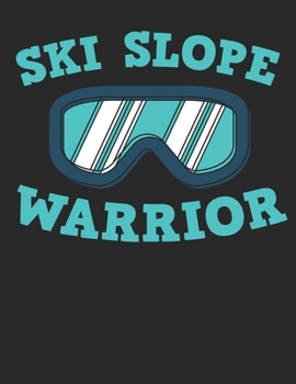 Trainingsbuch für Skifahrer: Stetige Verbesserung mit diesem Trainigstagebuch ? Vorlage für über 100 Trainigstage ? Planen, üben, umsetzen ? A4+ Format ? Motiv: Ski slope warrior 22 (German Edition)