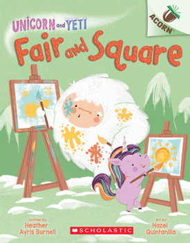 Fair and Square: An Acorn Book - Book #5 of the Unicorn and Yeti