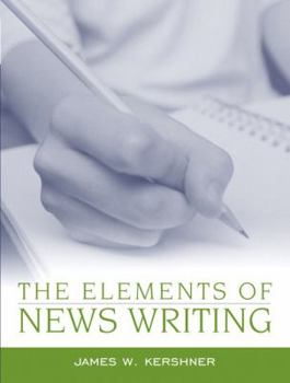 Paperback The Elements of News Writing Book