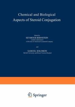 Chemical and Biological Aspects of Steroid Conjugation