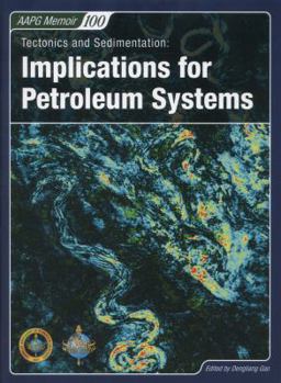 Hardcover Tectonics and Sedimentation: Implications for Petroleum Systems (Memoir) (AAPG Memoir) Book