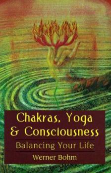 Paperback Chakras, Yoga & Consciousness Book