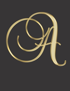 Paperback A: : Golden Calligraphy Monogram (Large 8.5" x 11", 162 Pages, Softback) Book