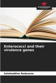 Paperback Enterococci and their virulence genes Book