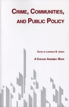 Paperback Crime, Communities, and Public Policy Book