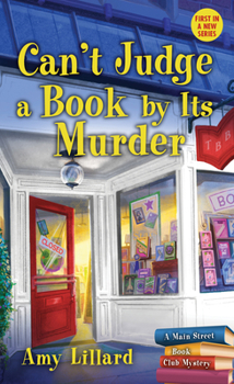 Can't Judge a Book by Its Murder - Book #1 of the Main Street Book Club Mysteries