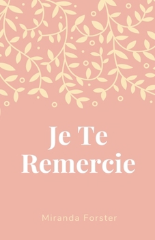 Paperback Je Te Remercie Book