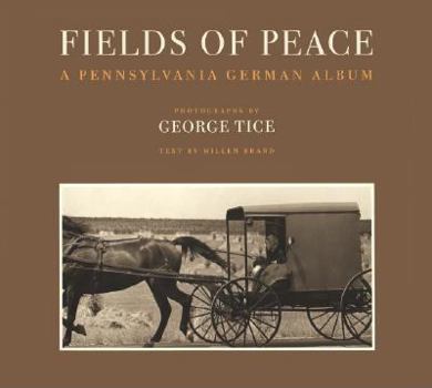 Hardcover Fields of Peace: A Pennsylvania German Album Book