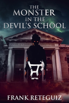 Paperback The Monster in the Devil's School Book