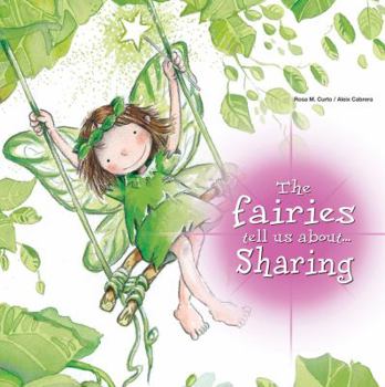 Paperback The Fairies Tell Us About... Sharing Book
