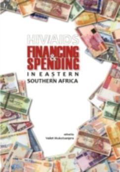 HIV/AIDS Financing and Spending in Easte