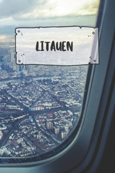 Litauen: Liniertes Reisetagebuch Notizbuch oder Reise Notizheft liniert - Reisen Journal für Männer und Frauen mit Linien (German Edition)