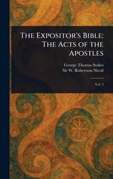 Hardcover The Expositor's Bible: The Acts of the Apostles Book