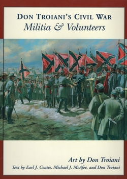 Paperback Don Troiani's Civil War Militia & Volunteers Book