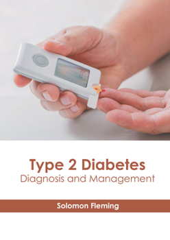 Hardcover Type 2 Diabetes: Diagnosis and Management Book