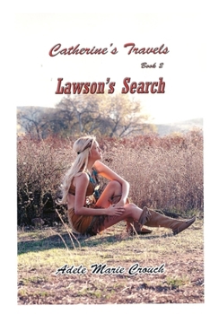 Paperback Catherine's Travels Book 2 Lawson's Search Book