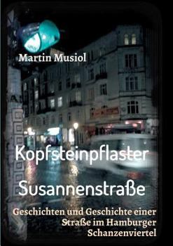 Paperback Kopfsteinpflaster Susannenstraße [German] Book