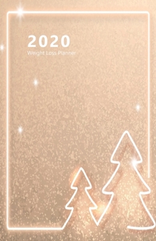 2020 Weight Loss Planner: Meal and Exercise trackers, Step and Calorie counters. For Losing weight, Getting fit and Living healthy. 8.5" x 5.5" (Half ... look, holidays themed. Soft matte cover).