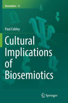 Paperback Cultural Implications of Biosemiotics Book