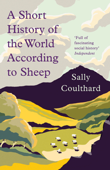 Paperback A Short History of the World According to Sheep Book