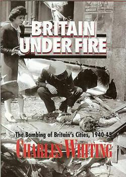 Paperback Briatin Under Fire: The Bombing of Britain's Cities, 1940-45 Book