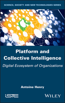 Hardcover Platform and Collective Intelligence: Digital Ecosystem of Organizations Book