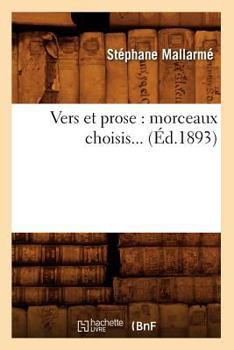 Paperback Vers Et Prose: Morceaux Choisis (Éd.1893) [French] Book