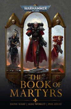 The Book of Martyrs - Book  of the Warhammer 40,000