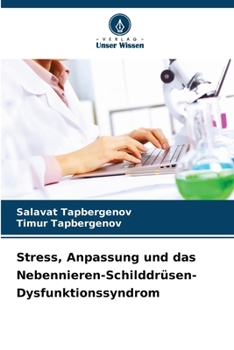 Paperback Stress, Anpassung und das Nebennieren-Schilddrüsen-Dysfunktionssyndrom [German] Book