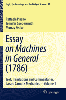 Paperback Essay on Machines in General (1786): Text, Translations and Commentaries. Lazare Carnot's Mechanics - Volume 1 Book