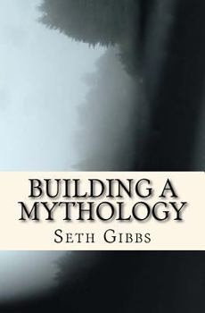 Paperback Building a Mythology Book