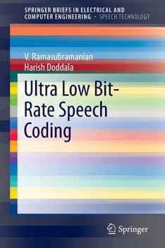 Paperback Ultra Low Bit-Rate Speech Coding Book