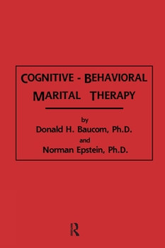 Hardcover Cognitive-Behavioral Marital Therapy Book